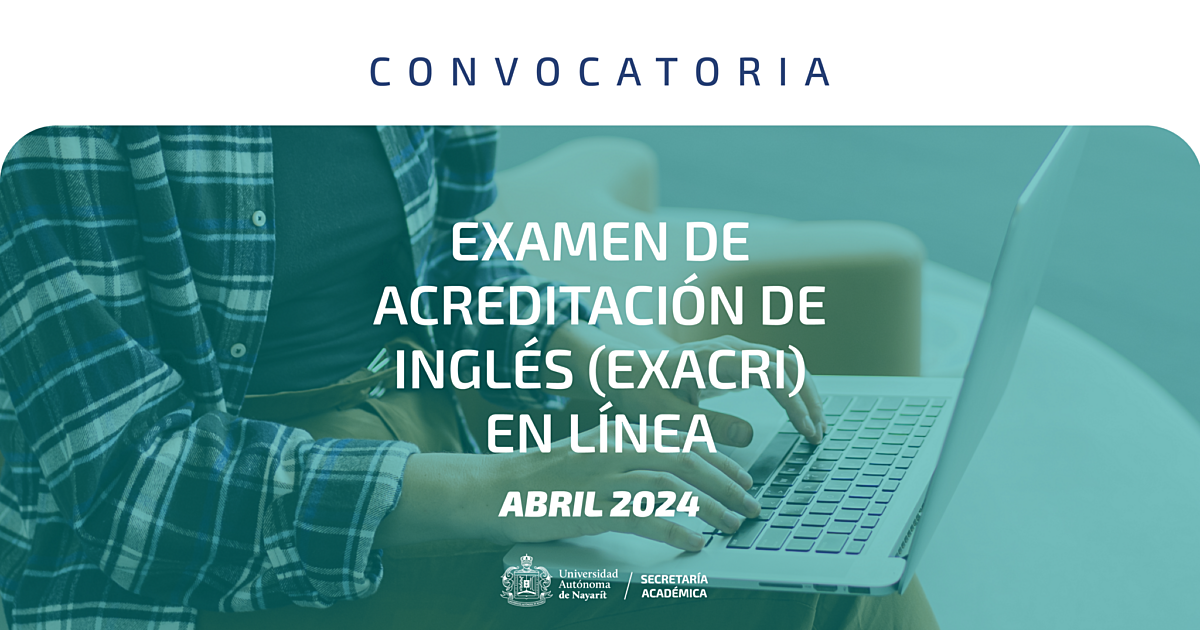 Examen de Acreditación de Inglés EXACRI en LÍNEA